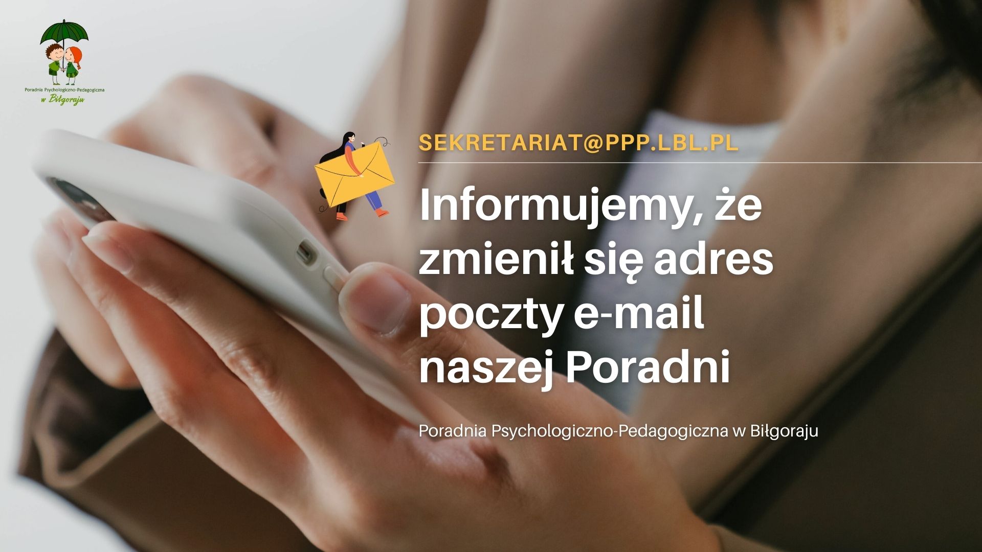 Informujemy, że od 22 kwietnia 2024 r. zmienił się adres poczty e mail: sekretariat@ppp.lbl.pl, prosimy zatem o kierowanie pism na nowy adres. Stary adres poczty pppbil@poczta.fm będzie aktywny jeszcze przez pewien czas.