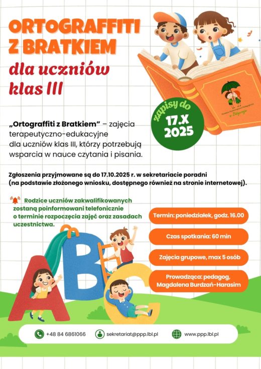 Plakat A4 - Ortograffiti z Bratkiem dla uczniów z klasy 3. Informuje poprzez grafikę o zajęciach terepeutyczno-edukacyjnych dla dzieci, które potrzebują wsparcia w nauce czytania i pisania.